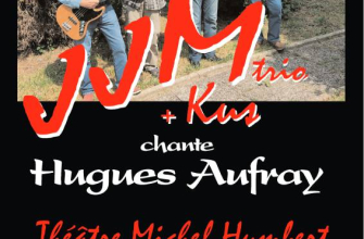 JJM TRIO + KUS - HOMMAGE À HUGUES AUFRAY