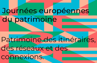 JOURNÉES EUROPÉENNES DU PATRIMOINE - VISITES GUIDEES... Du 21 au 22 sept 2024